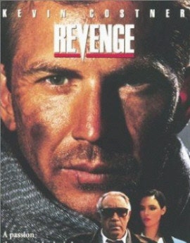 [리벤지(Revenge/1990)] - 케빈 코스트너, 매들린 스토우, 앤서니 퀸