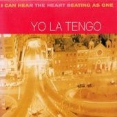 yo la tengo-i can hear the heart beating as one 