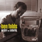 ben folds-rockin' the suburbs 