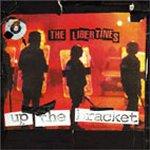 libertines-up the bracket 