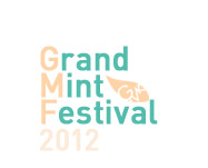 그랜드 민트 페스티벌(GMF2012) - 2차 라인업 발표! 그랜드 민트 페스티벌(GMF2012) - 2차 라인업 발표!