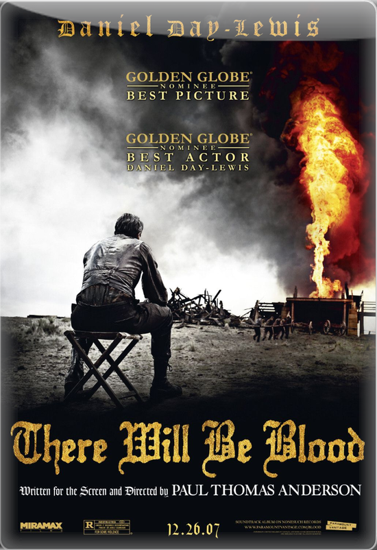  There Will Be Blood, 2007