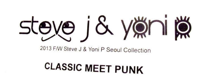  130327 서울패션위크 Steve J & Yoni P (스티브요니) by 정혁서,배승연 ; CLASSIC MEET PUNK