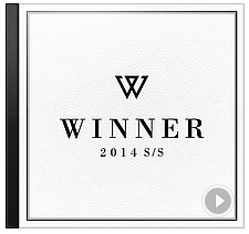 [2014 S/S]WINNER(위너) ♬공허해 듣기/가사/재생/반복/자동