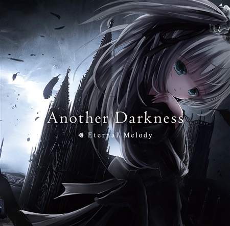 Eternal Melody - Another Darkness [듣기/PV]