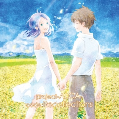  project-ALCA- - code:Recollections [듣기/PV]