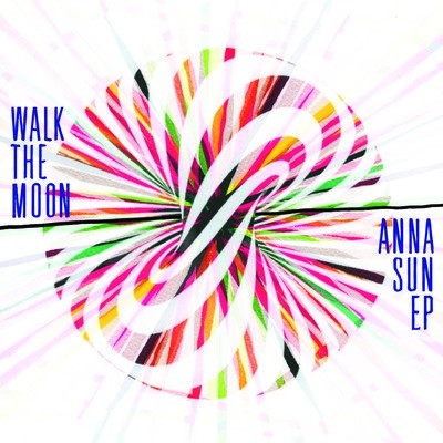 WALK THE MOON - ANNA SUN [가사, 영상]