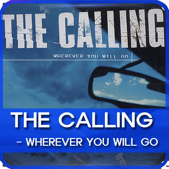 the calling - wherever you will go 듣기 / 가사 / 뮤비