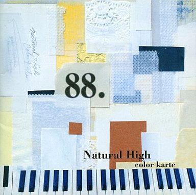 Natural High - 88の色彩 (88가지 색채)