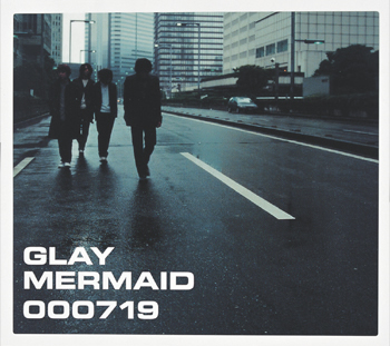  GLAY - Mermaid