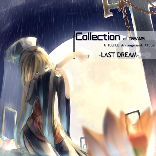  Last Dream - Collection of Dreams