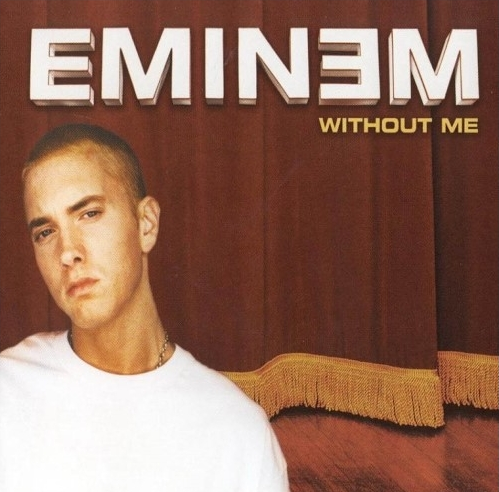 Eminem(에미넴) - without me