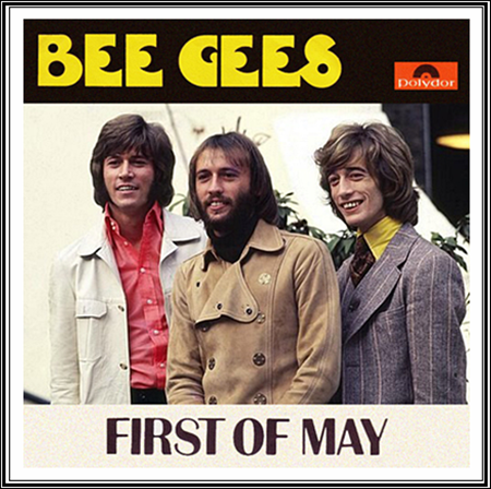 Bee Gees 비지스 First of May 가사해석 : 네이버 블로그