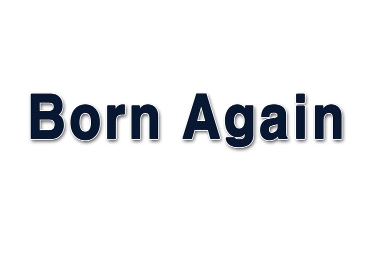 Born Again Ppt 제이어스 네이버 블로그