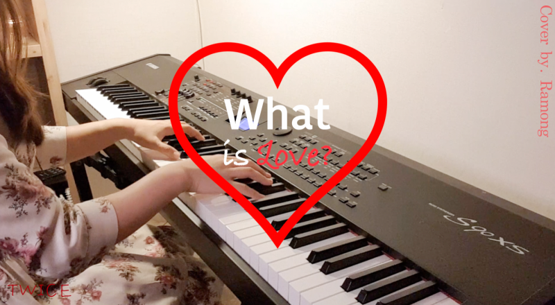 TWICE - What is Love? Piano Sheet Music (Download, MV, Lyrics)