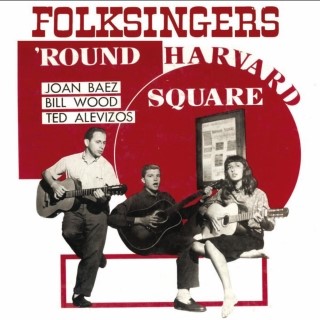  조안 바에즈 데뷔앨범 1959년, Forksingers Round Harvard  Square