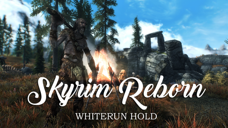  [스카이림 SE] Skyrim Reborn - Whiterun Hold + Tactical Valtheim 한글화 [2019.05.25 ]