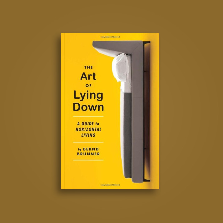  인간 가로 본능 바닥 베른트 브루너 Bernd Brunner  눕기의 기술  The Art of Lying DownA Guide to Horizontal Living
