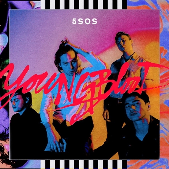  [음악 추천] 5 Seconds of summer (5SOS) - Youndblood 가사/해석/뮤비/듣기
