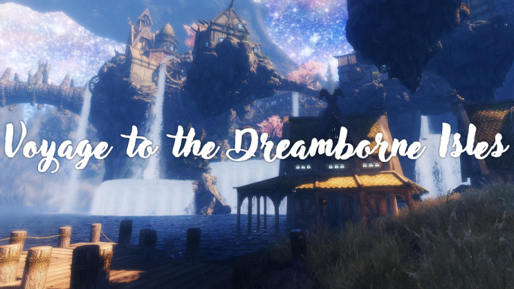  [스카이림 LE/ SE] Voyage to the Dreamborne Isles 퀘스트모드 한글화 [2019.05.25]
