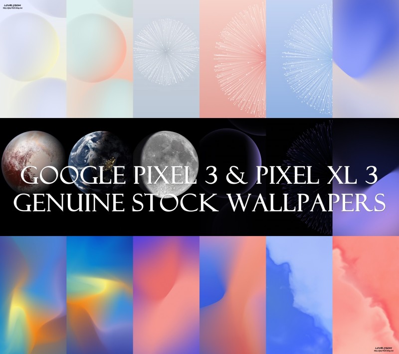 구글 픽셀 3 & 픽셀 XL 3 [GOOGLE PIXEL 3 & PIXEL XL 3] STOCK WALLPAPERS : 네이버 블로그