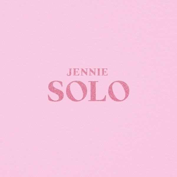 블랙핑크 제니(JENNIE) - SOLO ( 뮤직비디오/영상/가사/듣기 ) 블랙핑크 제니(JENNIE) - SOLO ( 뮤직비디오/영상/가사/듣기 )