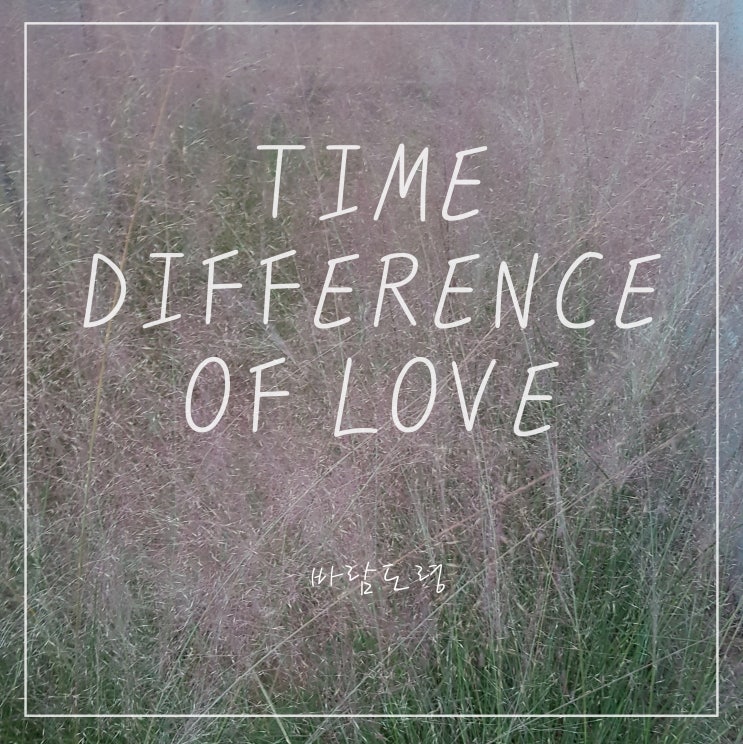 Time Difference of Love