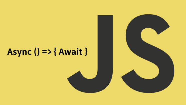  Javascript Asnyc/Await