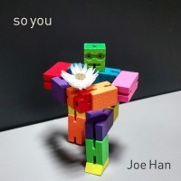조한 (Joe Han) _ so you