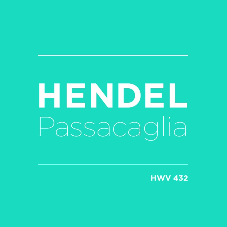 [클래식 입문 추천 01] 헨델 파사칼리아_ Hendel Passacaglia, G minor_피아노 악보 다운
