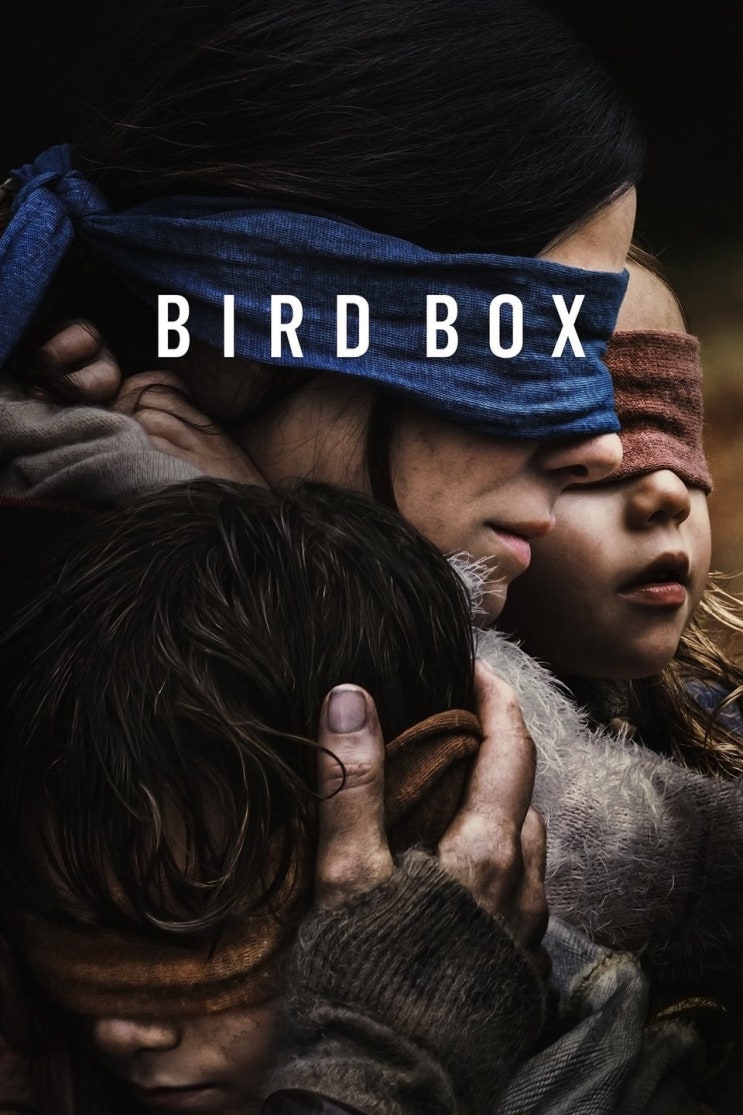 버드박스 (Bird Box, 2018) - 엄마가 되어가는 이야기