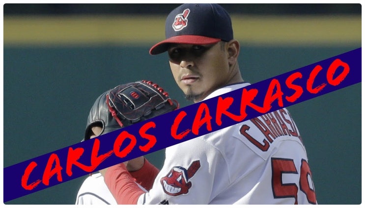  카를로스 카라스코 (Carlos Carrasco)그를 파헤쳐 보자 팍팍!