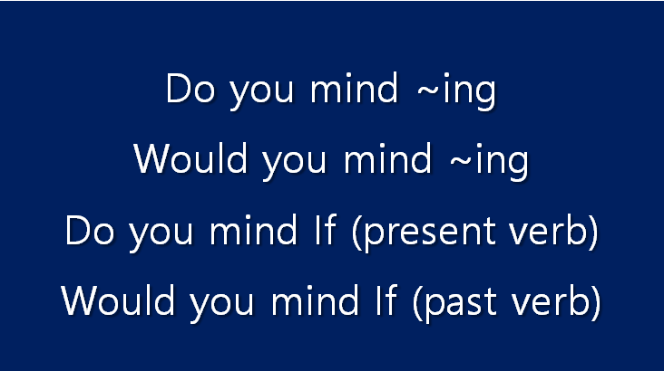 Do You Mind Ing Vs Would You Mind If 무슨 차이가 있을까요 By 경성대영어학원 츄잉영어 네이버 블로그