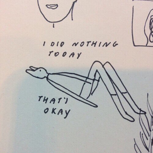  I did nothing today