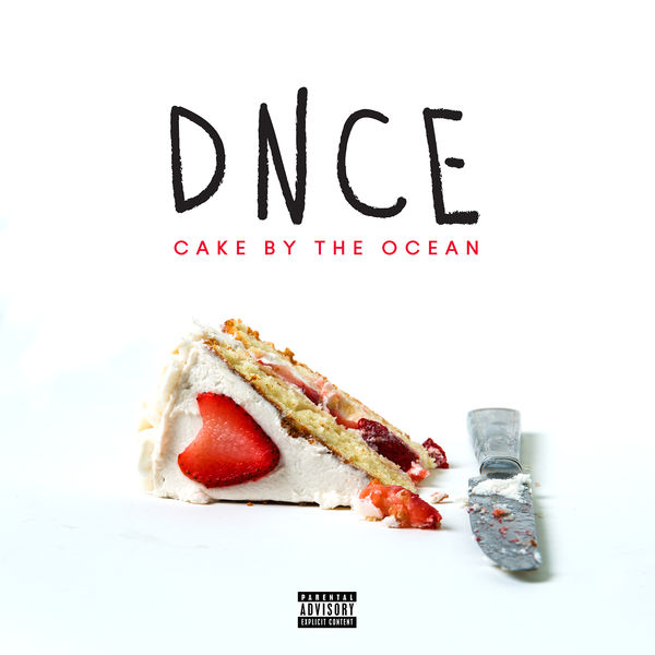  DNCE - cake by the ocean  가사/해석/라이브
