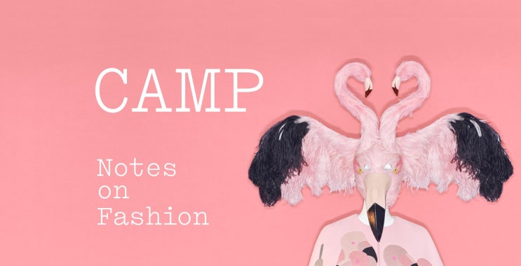 [2019 멧갈라 Met Gala] &lt;캠프: 패션에 대한 단상&gt;에 대한 몇 가지 흥미로운 이야기