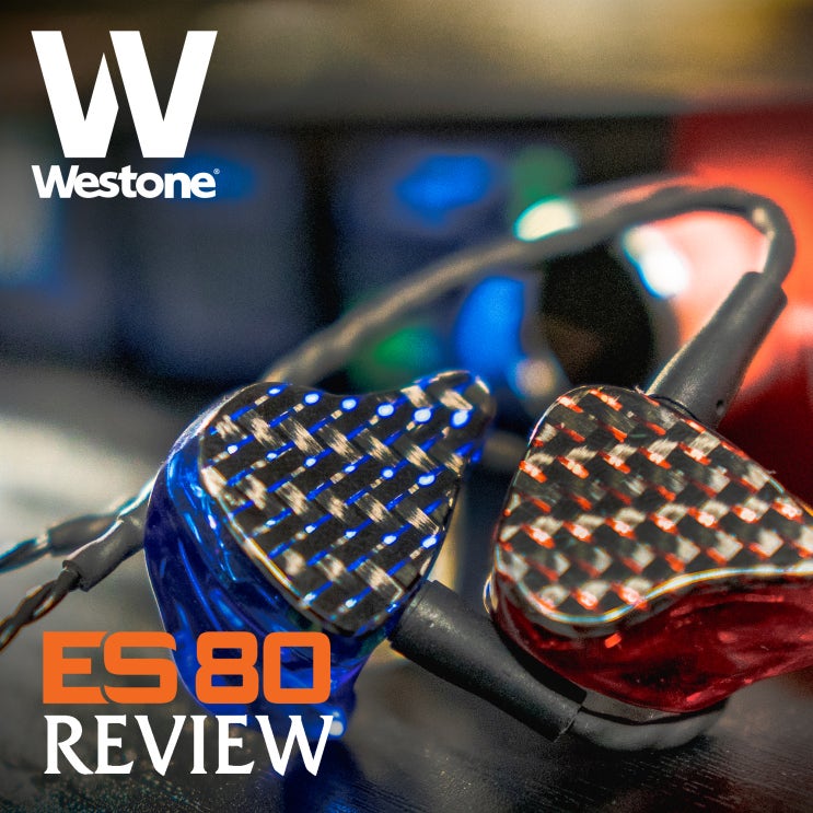 최고의 뮤지션들이 쓰는 "Westone(웨스톤) ES80"  모니터링 이어폰 리뷰!