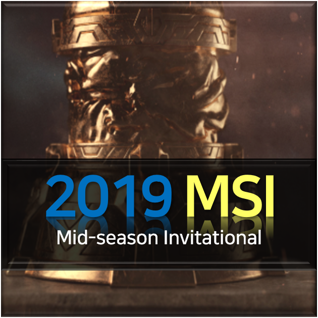  롤 MSI 대회 안내 및 경기 일정 / 2019 Mid-season Invitational 그룹 스테이지 진출 팀, 일정 안내