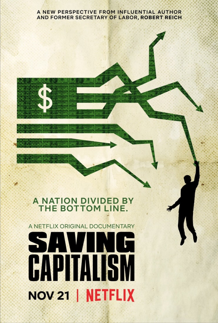  [다큐 리뷰] 로버트 라이시의 자본주의를 구하라 Saving Capitalism
