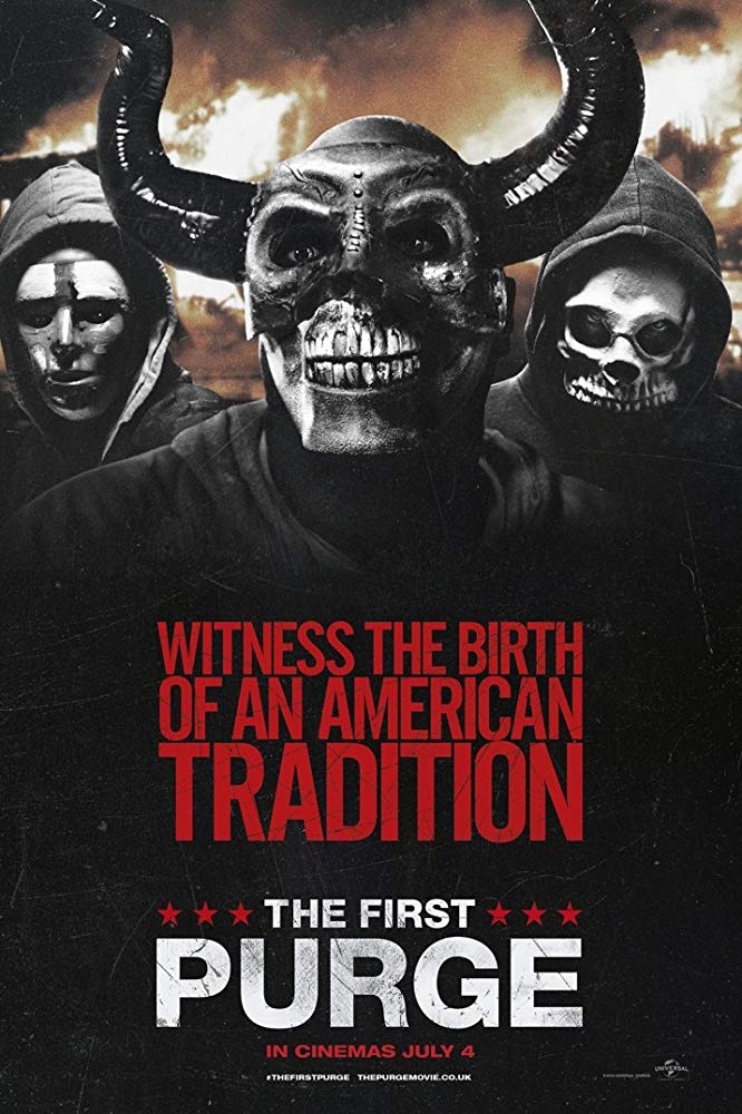  더 퍼스트 퍼지 (The First Purge, 2018) - 이젠 시리즈를 더 안 만들어도 될 것 같은데...