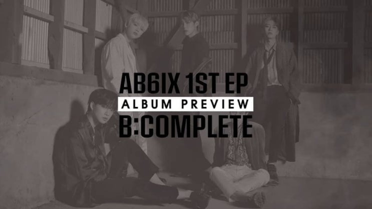 [Album Sampler] AB6IX(에이비식스) _ B:COMPLETE