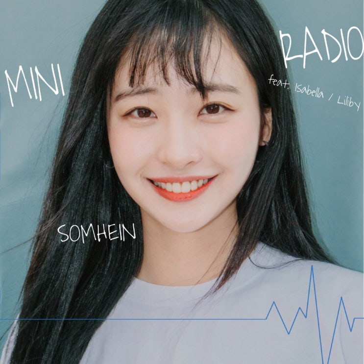 솜해인(Som Hein) - Mini Radio(Zizizik)