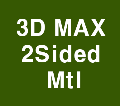 3D MAX VRAY 2SidedMtl 3D MAX VRAY 2SidedMtl