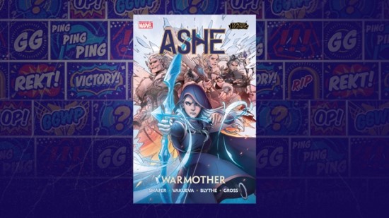 라이엇 게임즈, ‘리그 오브 레전드: 애쉬-전쟁의 어머니’ 코믹 도서 출간