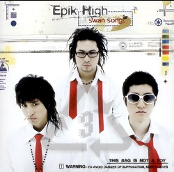  [음악] 에픽하이 Swan Songs 2005년