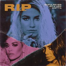      최신 팝 【 MV 】       --        Sofia Reyes            ---                R.I.P. (feat. Rita Ora & Anitta) 【 한/영 가사 해석 】