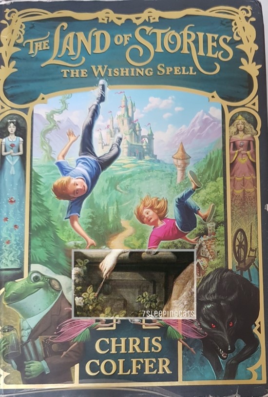 The Land of Stories 1. The Wishing Spell / Chris Colfer