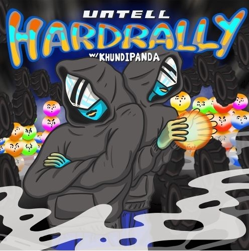  Untell (언텔) - Hardrally (W/ KHUNDI PANDA) [ 듣기/가사 ]