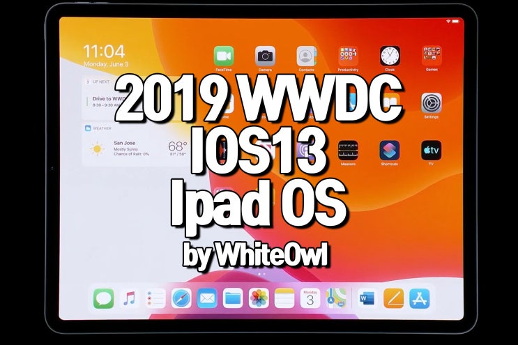  2019 WWDC 애플 아이패드 대 변화 드디어 마우스가 된다니 생산성 강화 IOS13 + Ipad OS 프리뷰