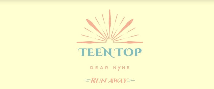 [MV] TEEN TOP(틴탑) _ Run Away 리뷰